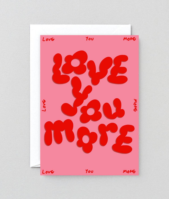 Grußkarte - Love You More