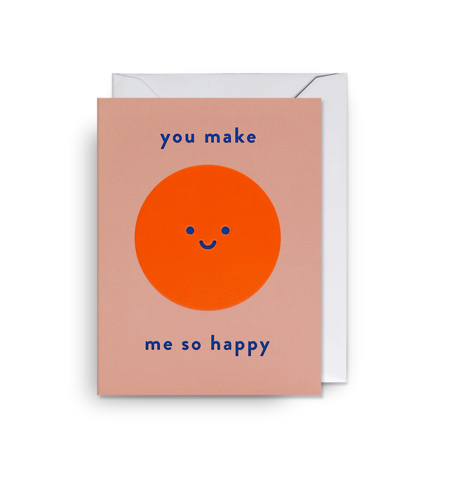 Grußkarte - You Make Me So Happy Smiley Mini Card