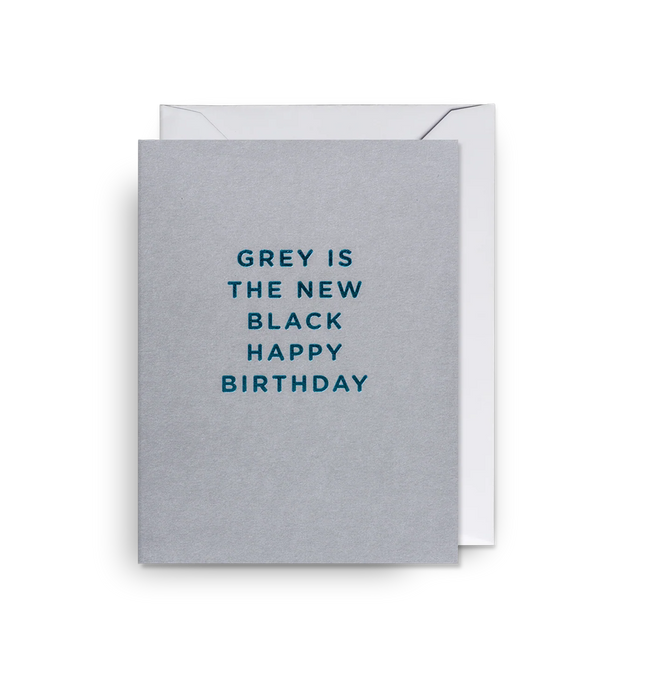 Grußkarte Grey is the New Black Happy Birthday Mini Card