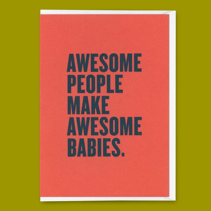 Grußkarte - Awesome People Make Awesome Babies