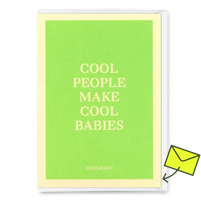 Grußkarte - Cool People Make Cool Babies