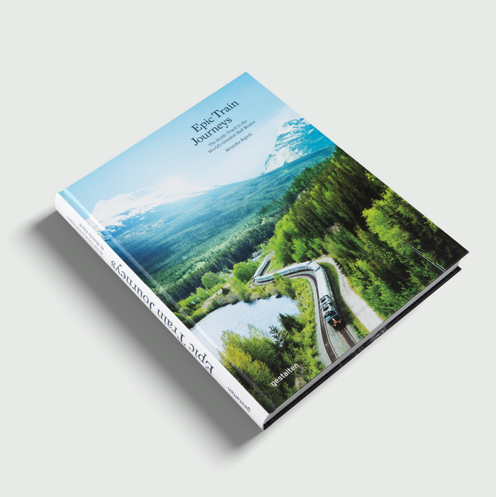 Epic Train Journeys - The Inside Track to the World's Greatest Rail Routes